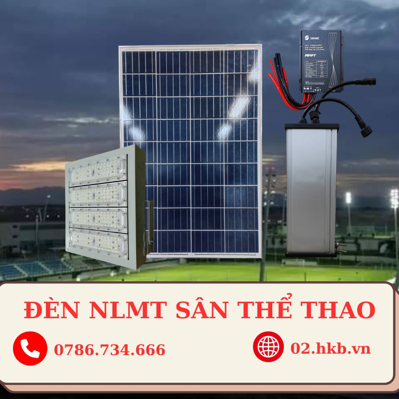 ĐÈN LED SÂN BÓNG NĂNG LƯỢNG MẶT TRỜI KẾT HỢP ĐIỆN LƯỚI CÔNG SUẤT 100W